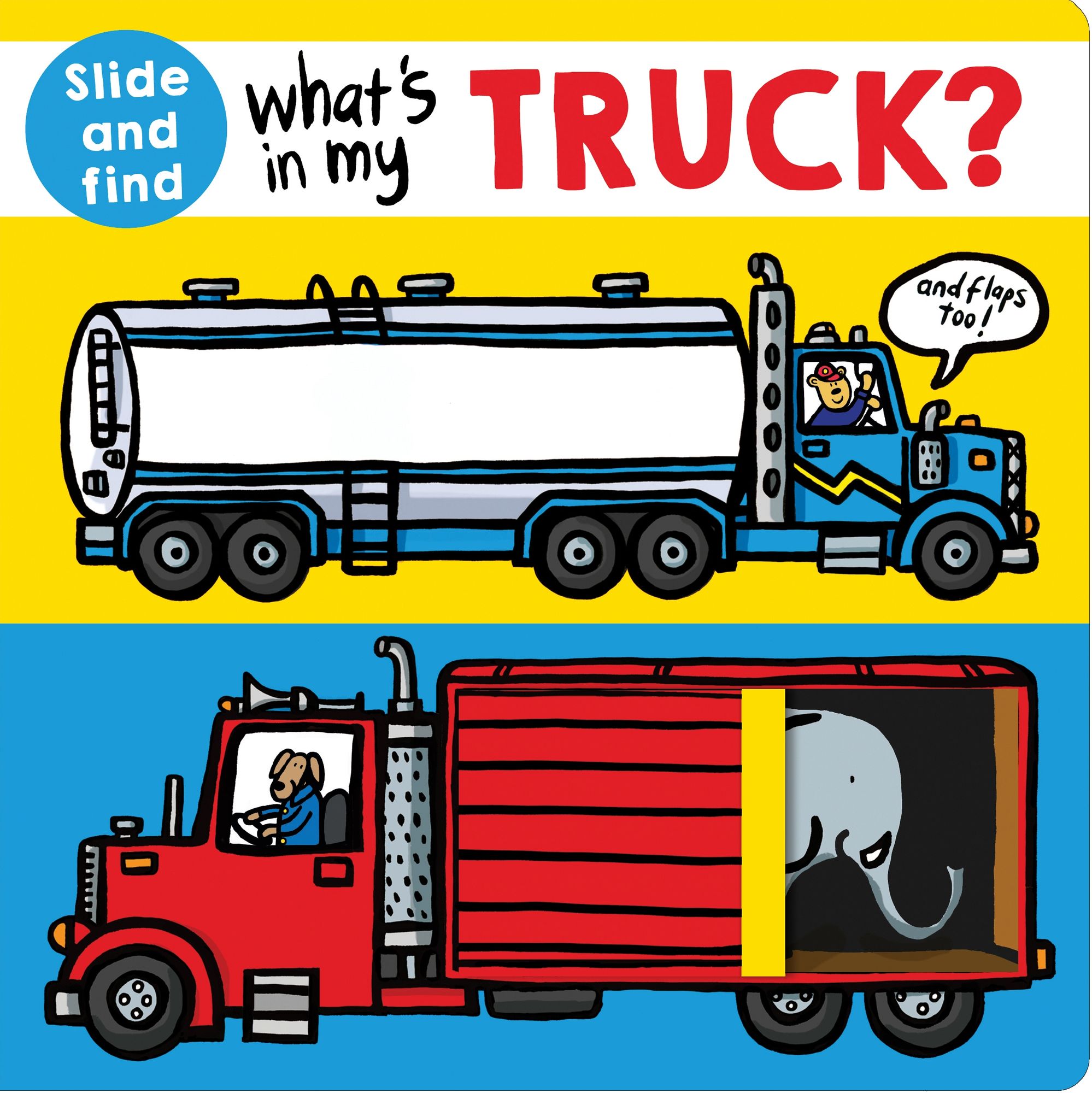 What's in My Truck?: A Slide-And-Find Book With Flaps