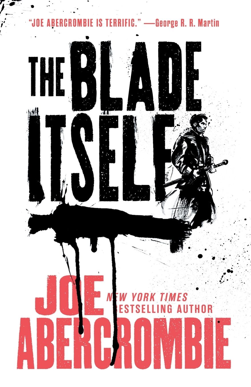 The Blade Itself (First Law Trilogy #1)