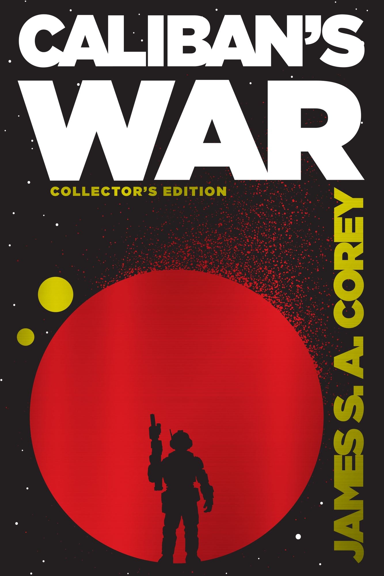 Caliban's War (Special Edition) (Expanse Series #2)
