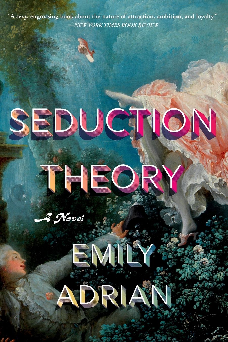 Seduction Theory: A Novel