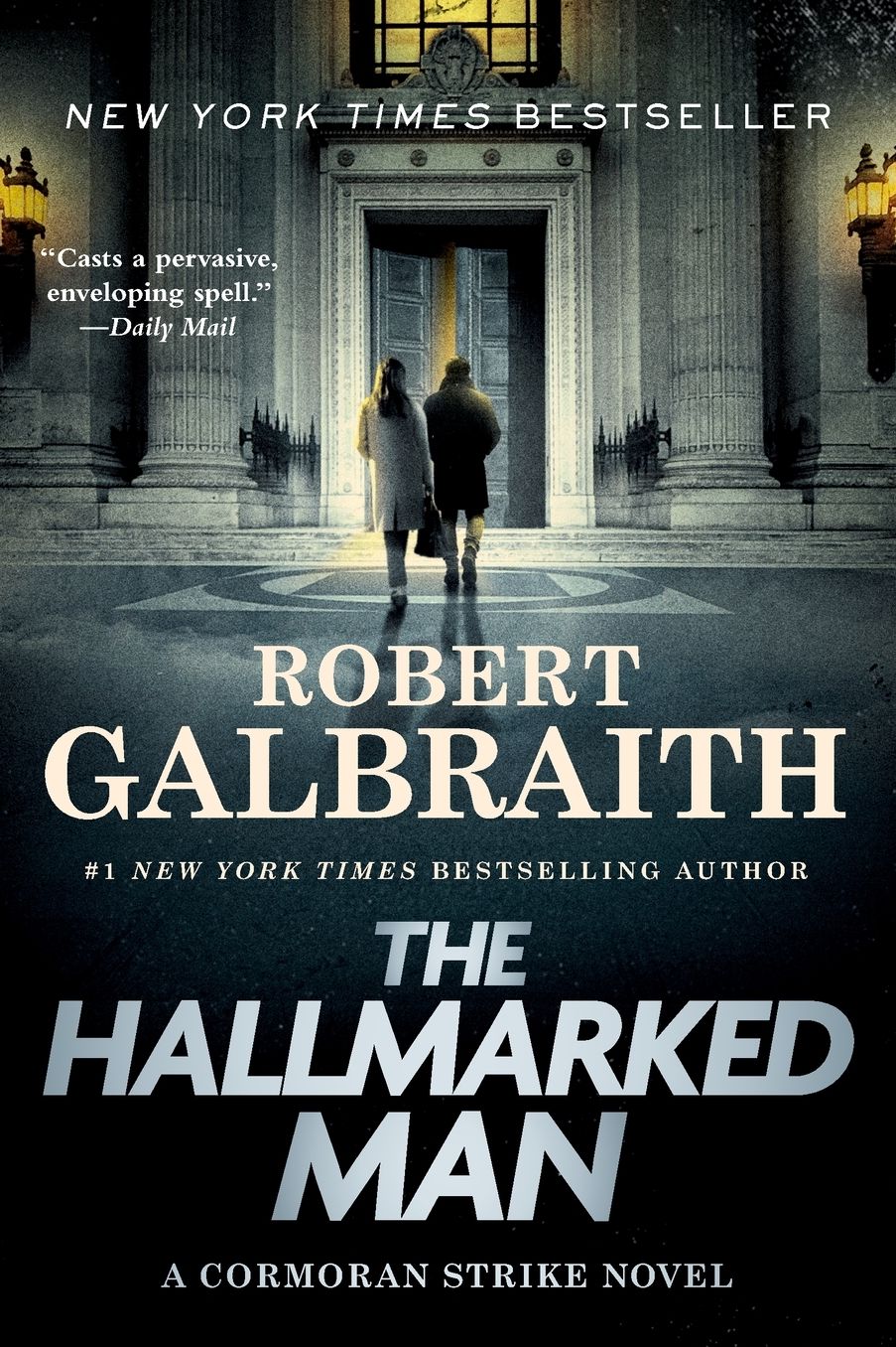 The Hallmarked Man: A Cormoran Strike Novel