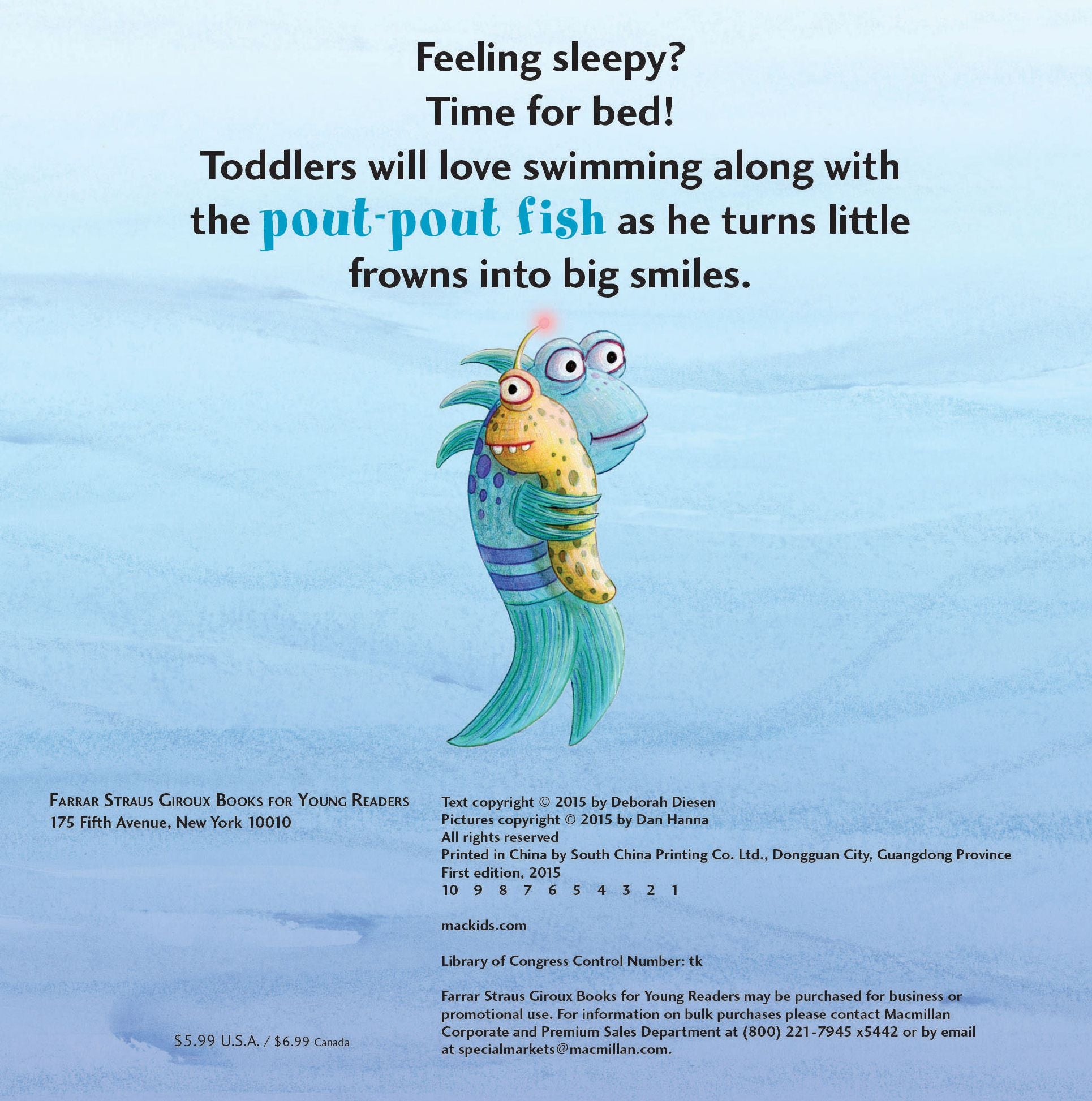 Sweet Dreams, Pout-Pout Fish