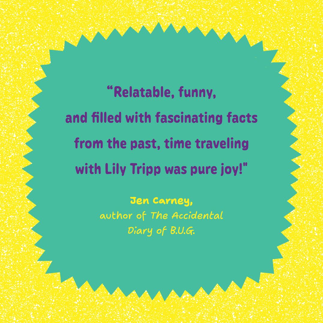 Lily Tripp: Diary of an Accidental Time Traveler