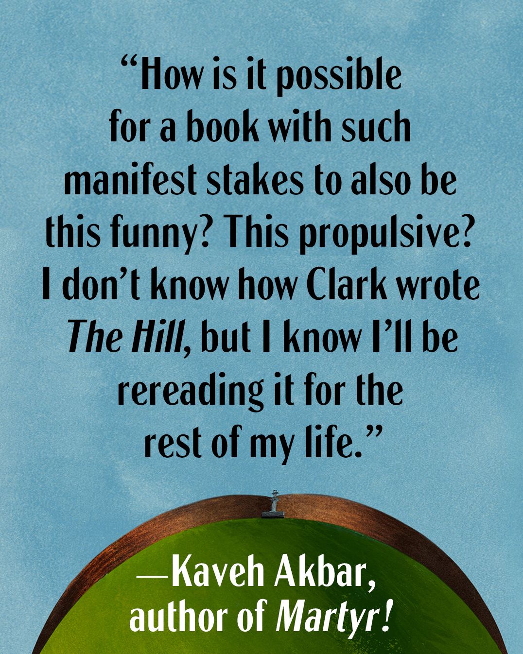 The Hill: A Novel
