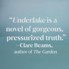 Underlake: A Novel