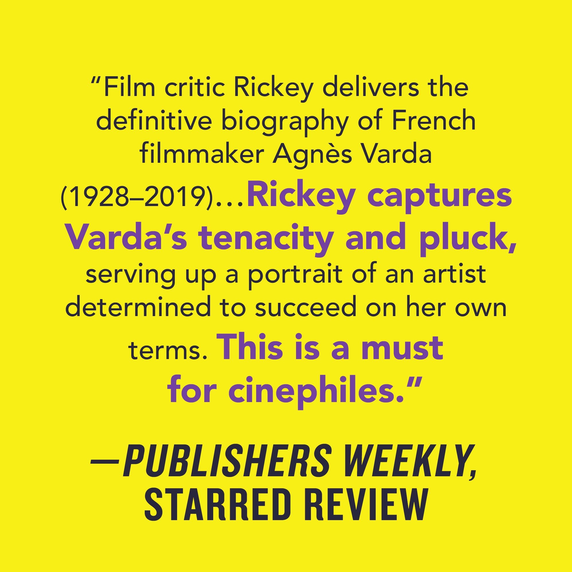A Complicated Passion: The Life and Work of Agnès Varda