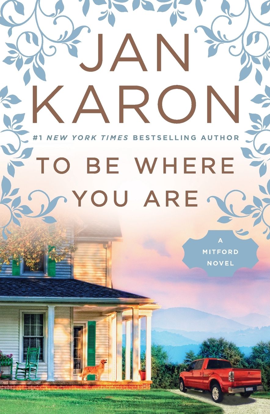 To Be Where You Are (Mitford Series #14)
