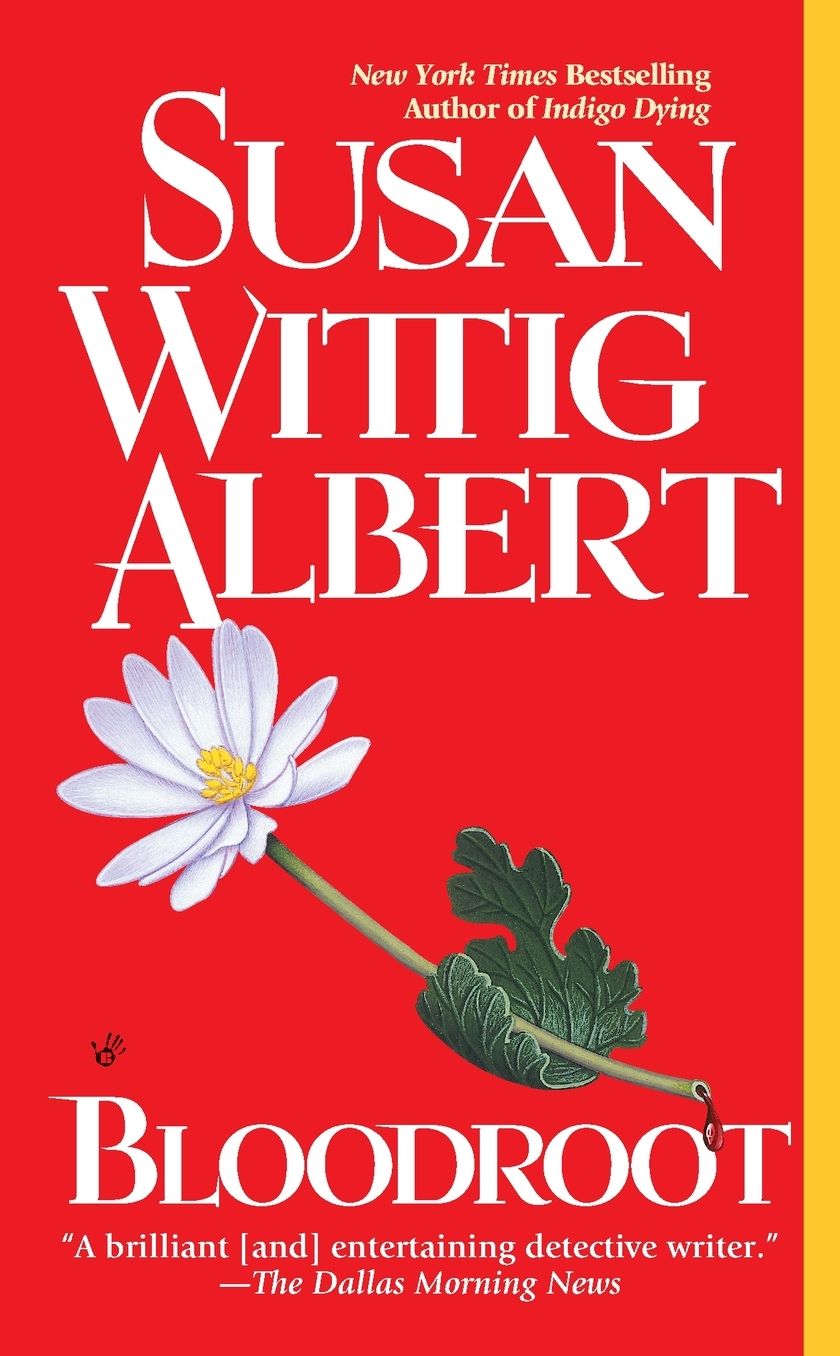 Bloodroot (China Bayles Series #10)