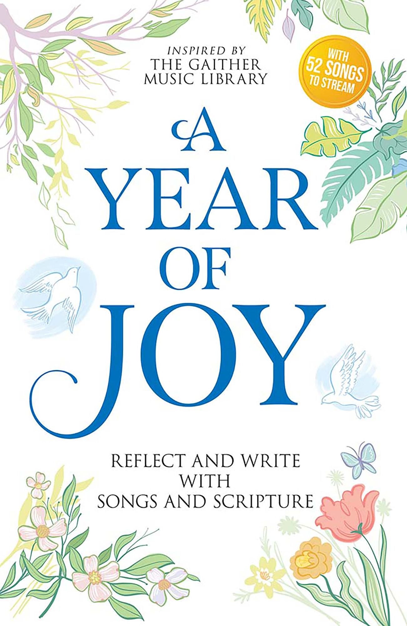 A Year of Joy: Reflect and Write with Songs and Scripture