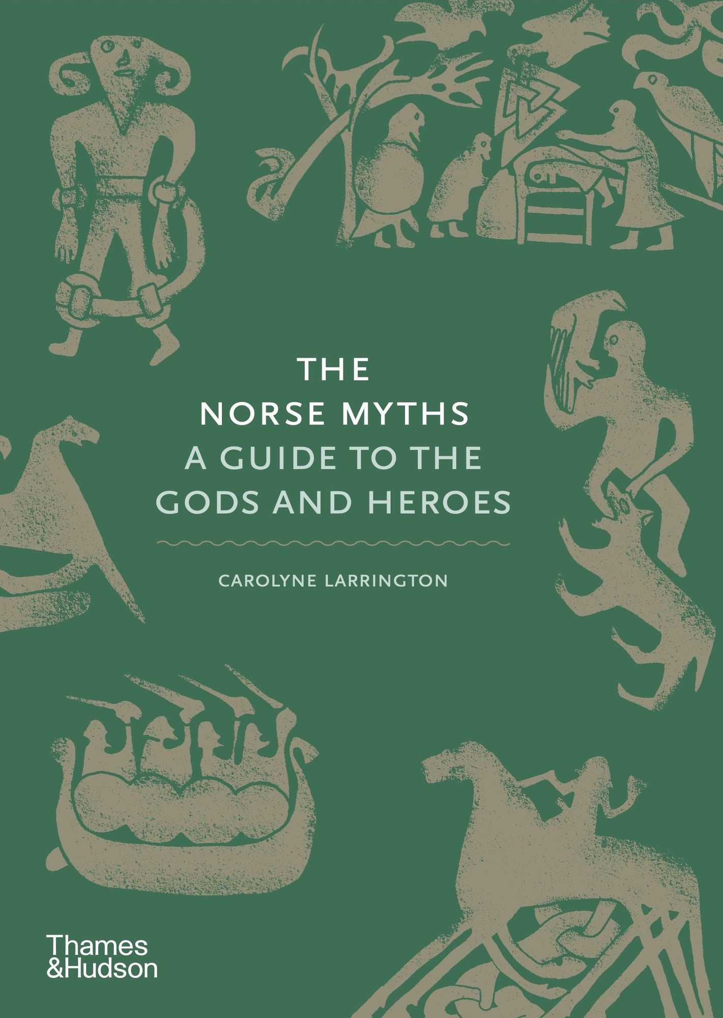 The Norse Myths: A Guide to the Gods and Heroes