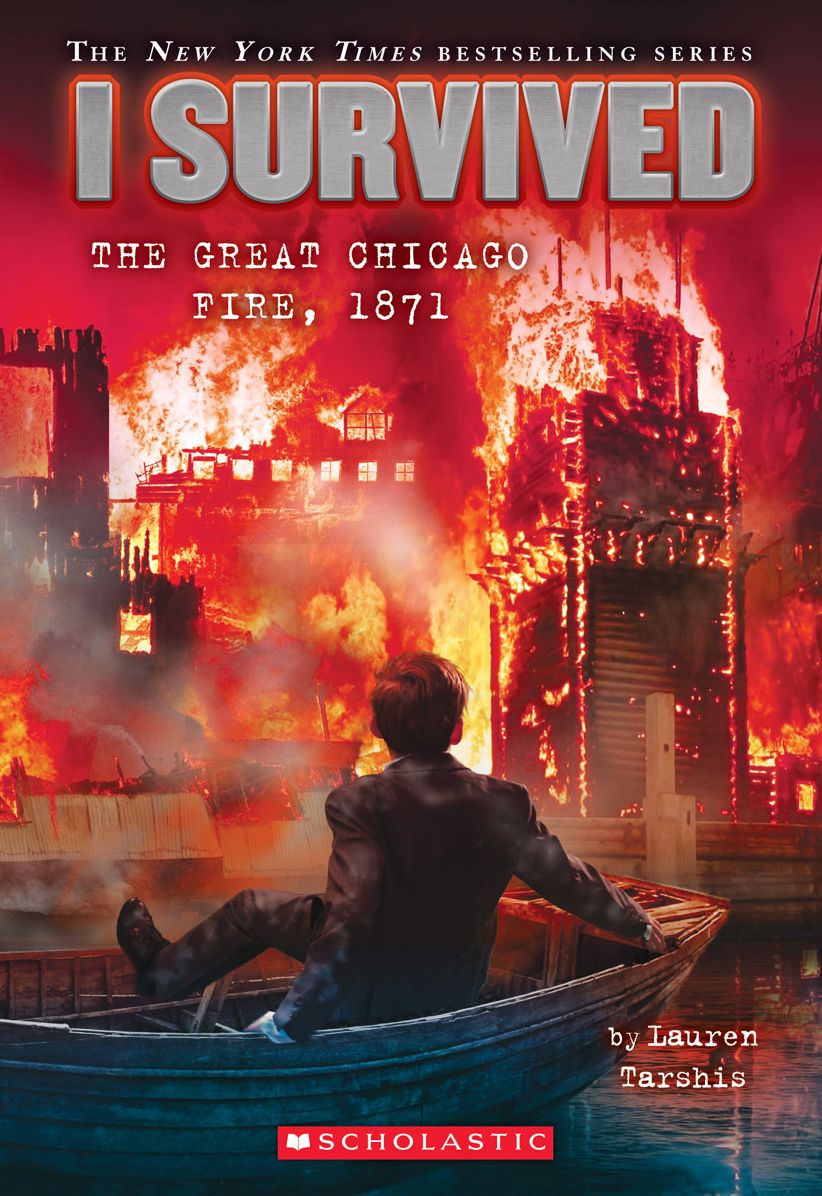 I Survived the Great Chicago Fire, 1871 (I Survived Series #11)