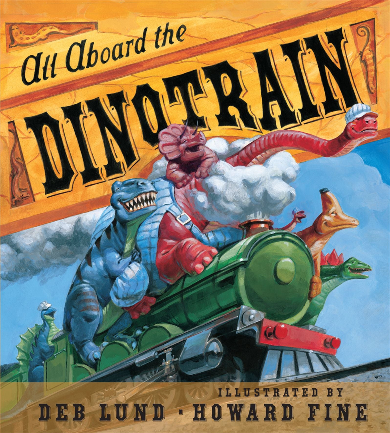 All Aboard the Dinotrain (Board Book)