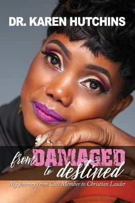 From Damaged to Destined: My Journey from Cult Member to Christian Leader