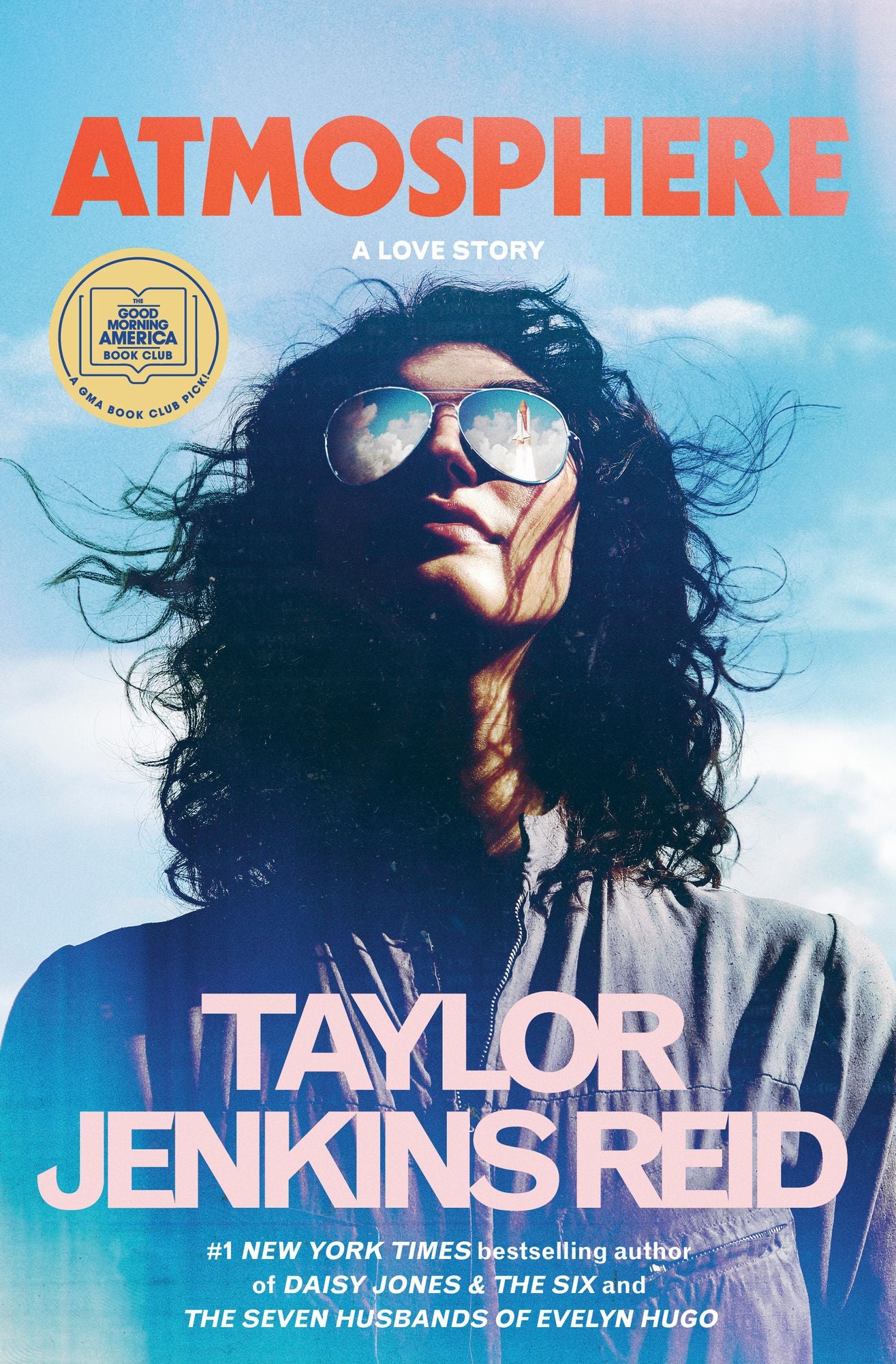 Atmosphere: A Love Story (GMA Book Club Pick)