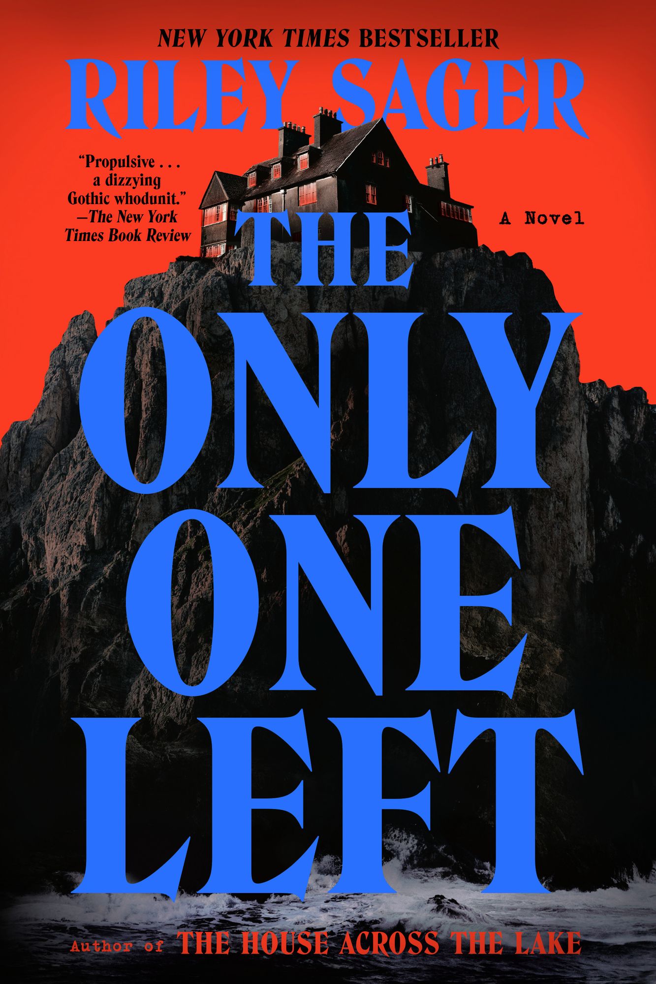 The Only One Left: A Novel