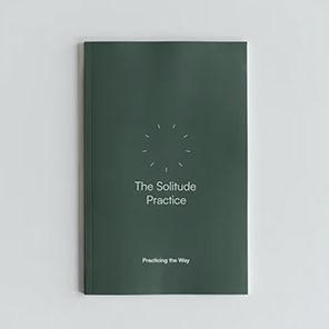 The Solitude Practice: A Four-Session Guide to Solitude in the Way of Jesus