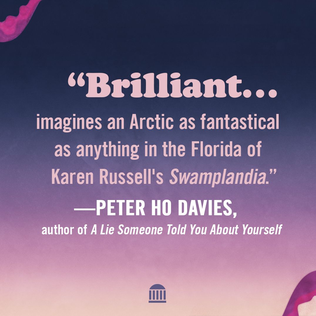 The Pillagers' Guide to Arctic Pianos: A Novel