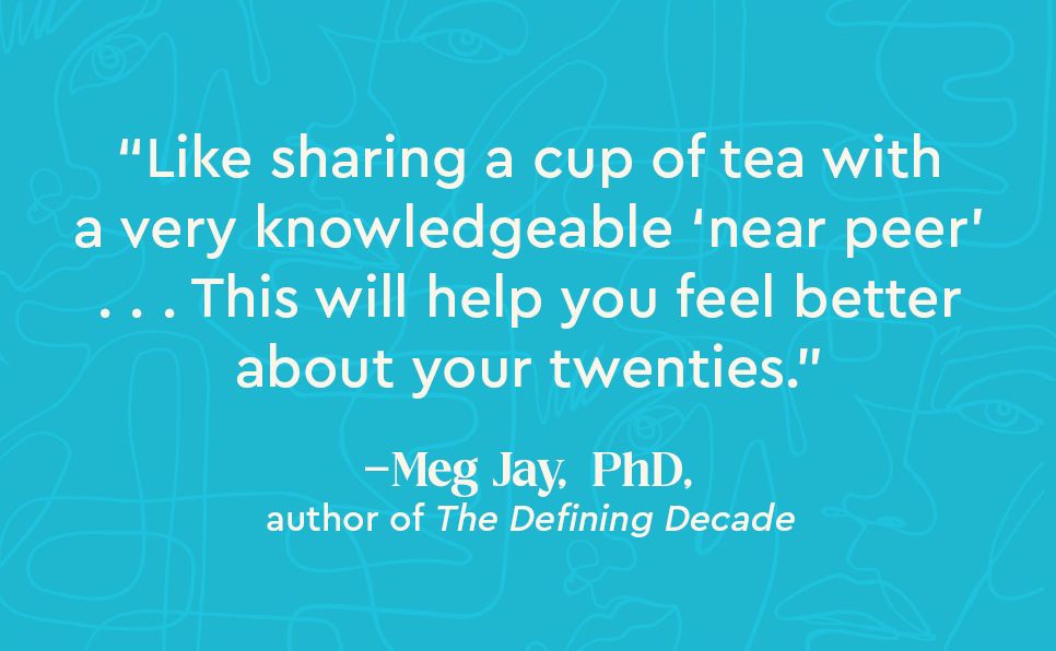 Person in Progress: A Road Map to the Psychology of Your 20s