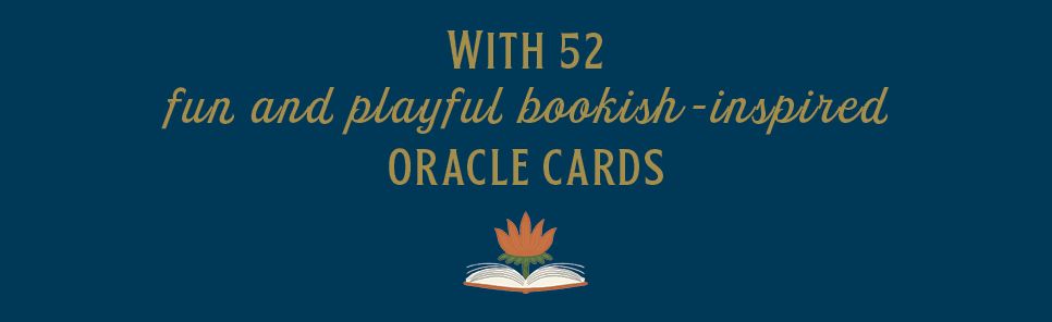 The Bibliophile Oracle Deck: A 52-Card Deck and Guidebook for Book Lovers