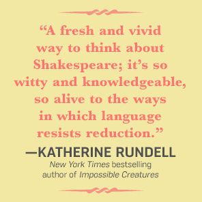 If This Be Magic: The Unlikely Art of Shakespeare in Translation