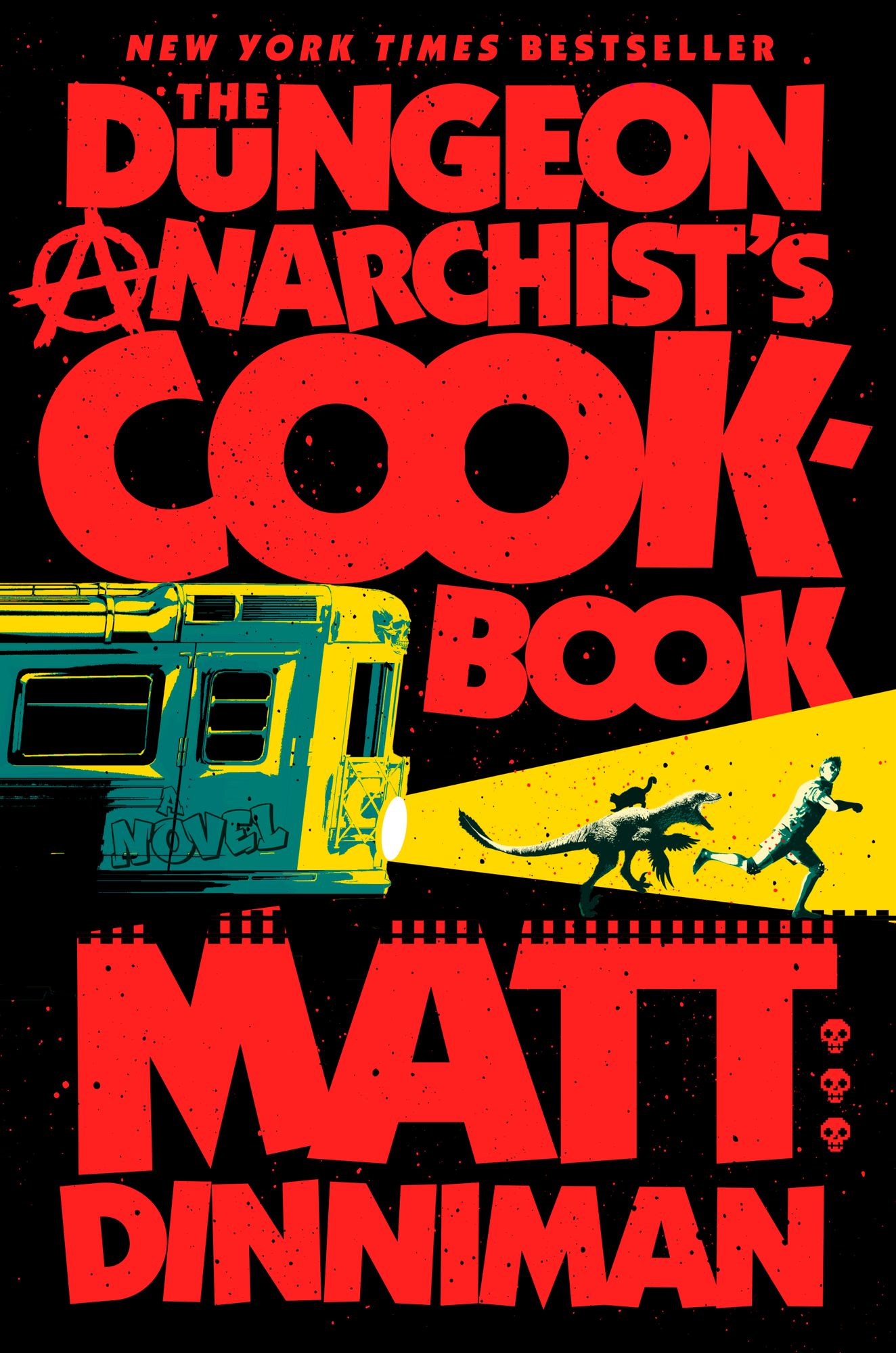 The Dungeon Anarchist's Cookbook (Dungeon Crawler Carl #3)