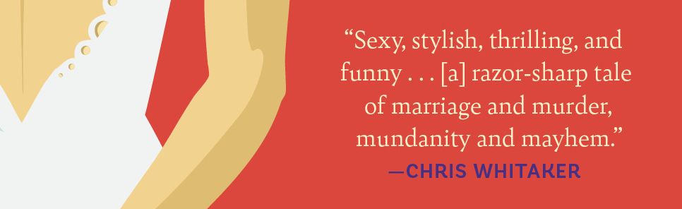 A Serial Killer's Guide to Marriage: A Novel