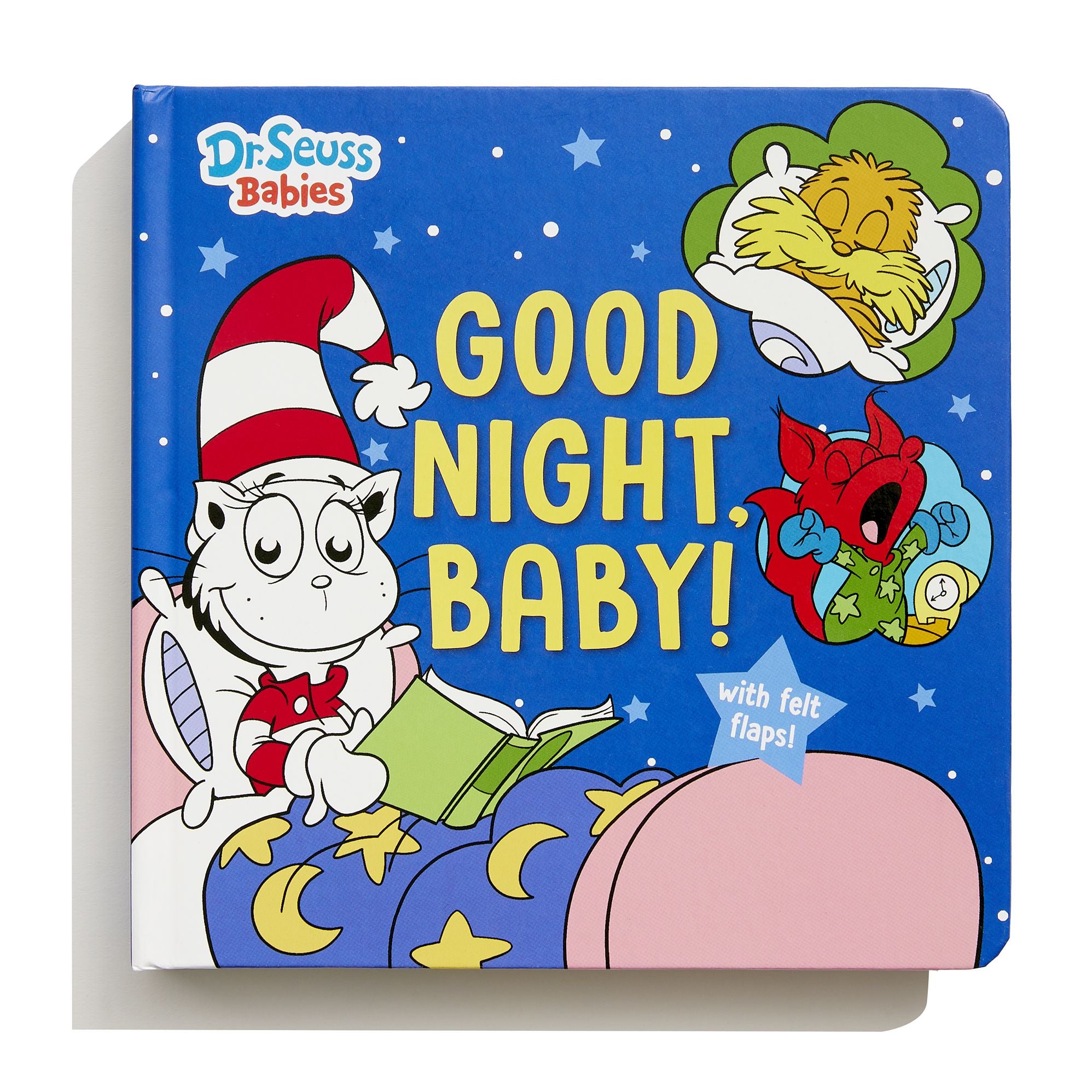 Good Night, Baby! With Dr. Seuss Babies: An Interactive Bedtime Book with Felt Flaps featuring Baby Cat in the Hat, Baby Lorax, Baby Fox in Socks, and more!