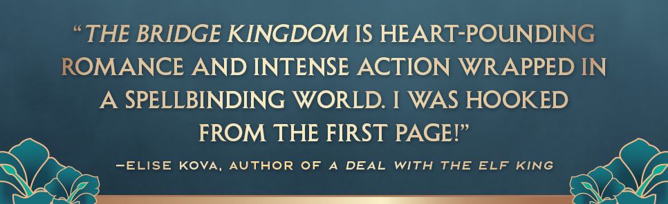 The Bridge Kingdom (Deluxe Edition) (The Bridge Kingdom Series #1)
