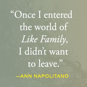 Like Family: A Novel