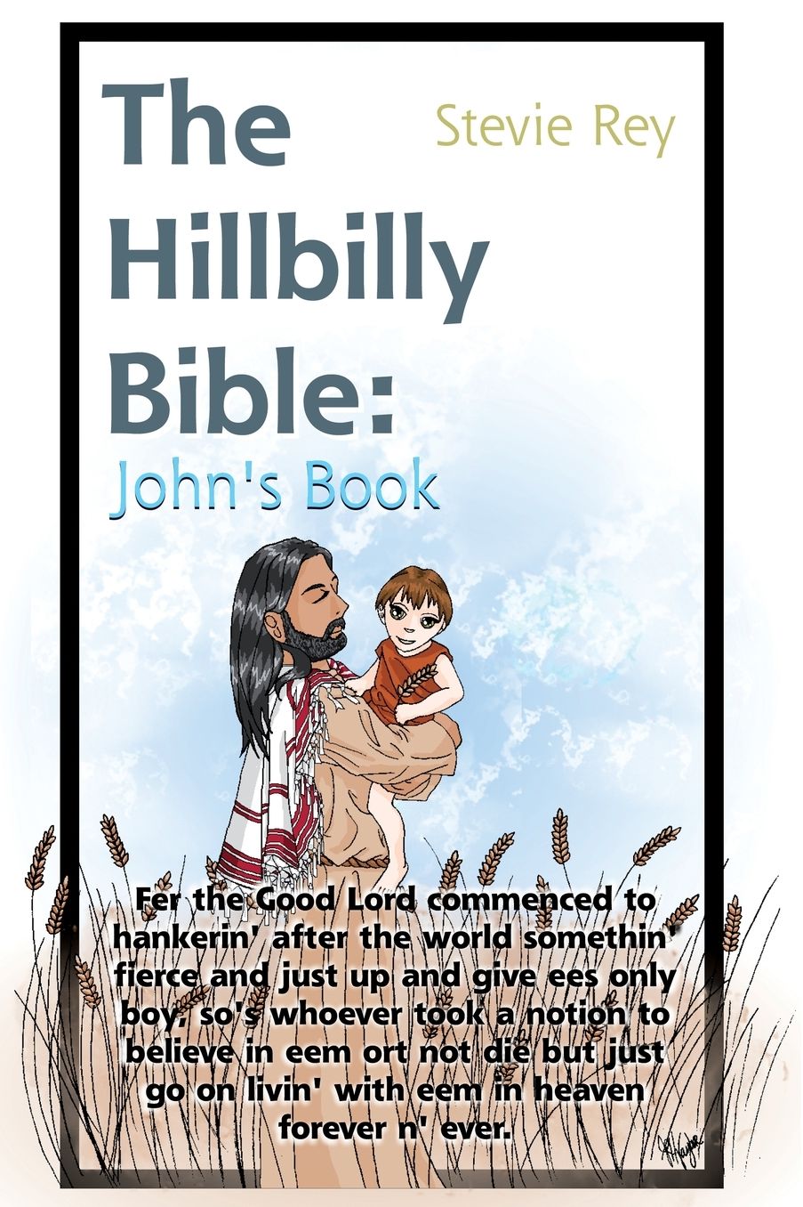 The Hillbilly Bible: John