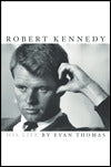 Robert Kennedy: His Life