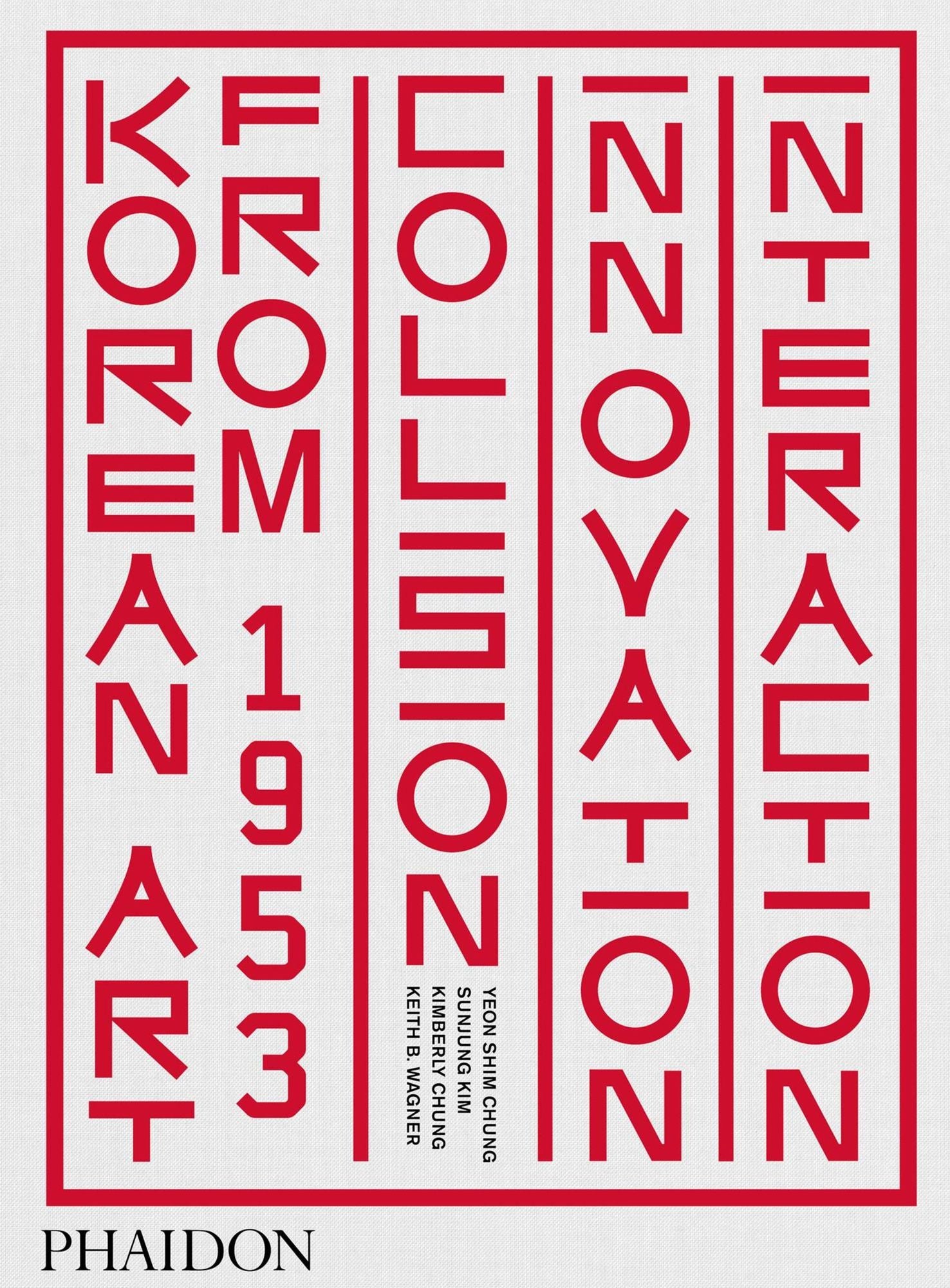 Korean Art from 1953: Collision, Innovation, Interaction