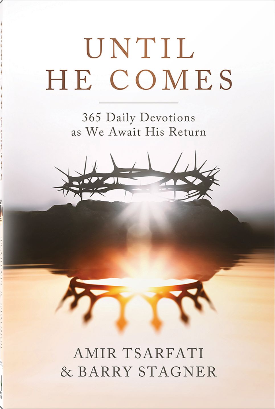 Until He Comes: 365 Daily Devotions as We Await His Return