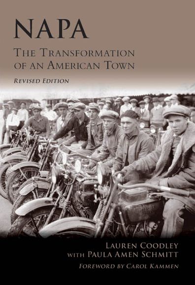 Napa: The Transformation of an American Town, Revised Edition