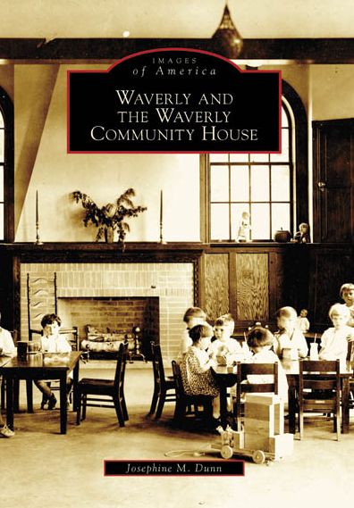 Waverly and the Waverly Community House