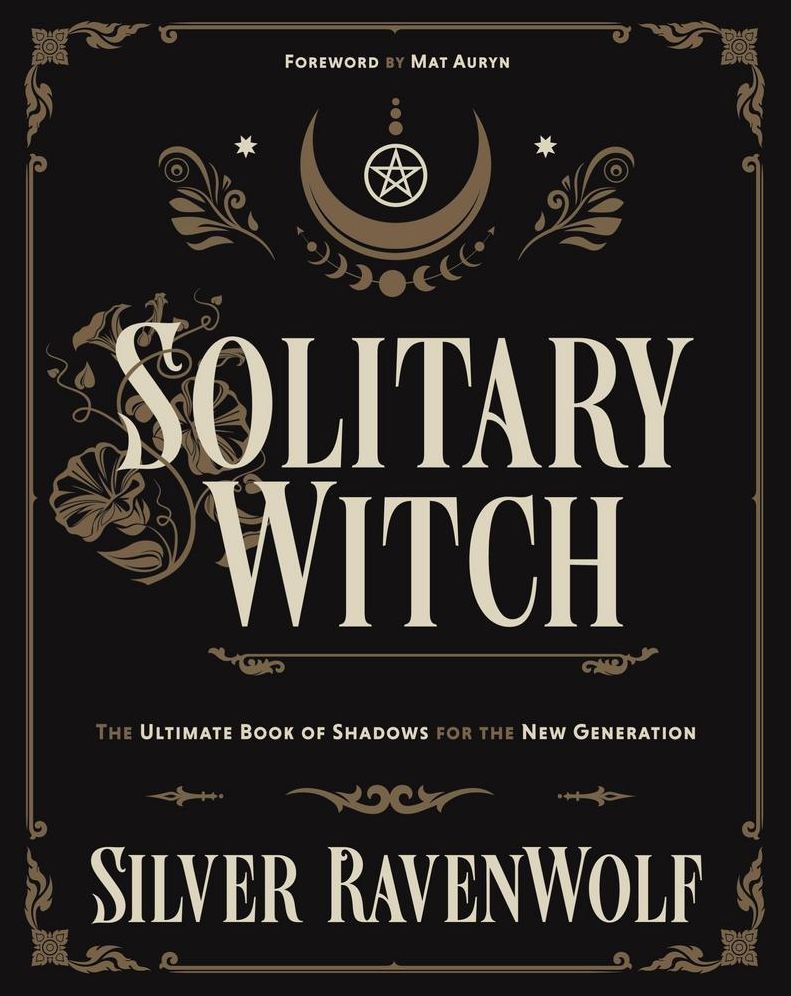 Solitary Witch: The Ultimate Book of Shadows for the New Generation