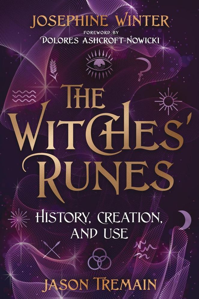 The Witches' Runes: History, Creation, and Use