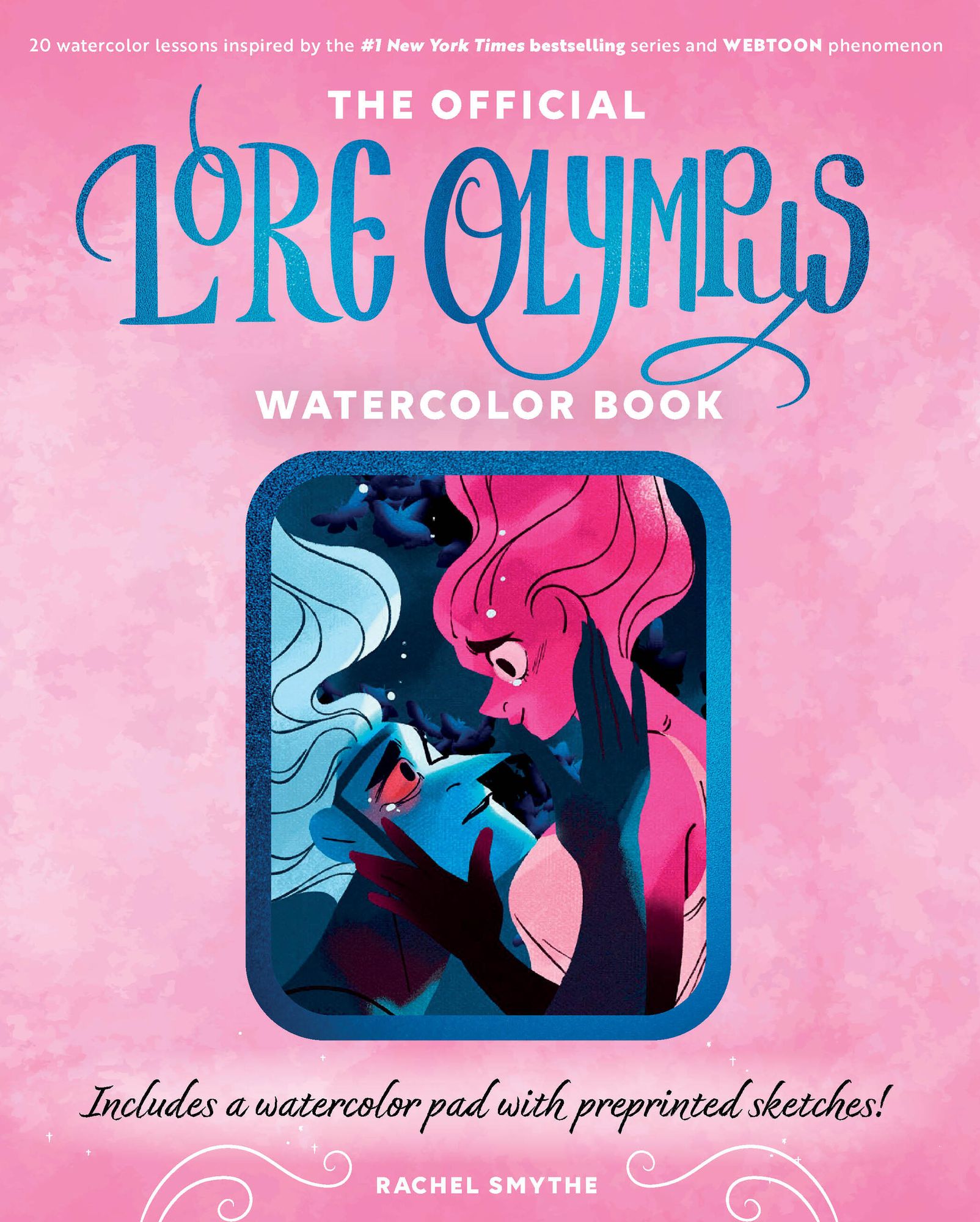 The Official Lore Olympus Watercolor Book: 20 simple watercolor lessons inspired by the #1 New York Times bestselling series and WEBTOON phenomenon - Includes a watercolor pad with preprinted sketches!