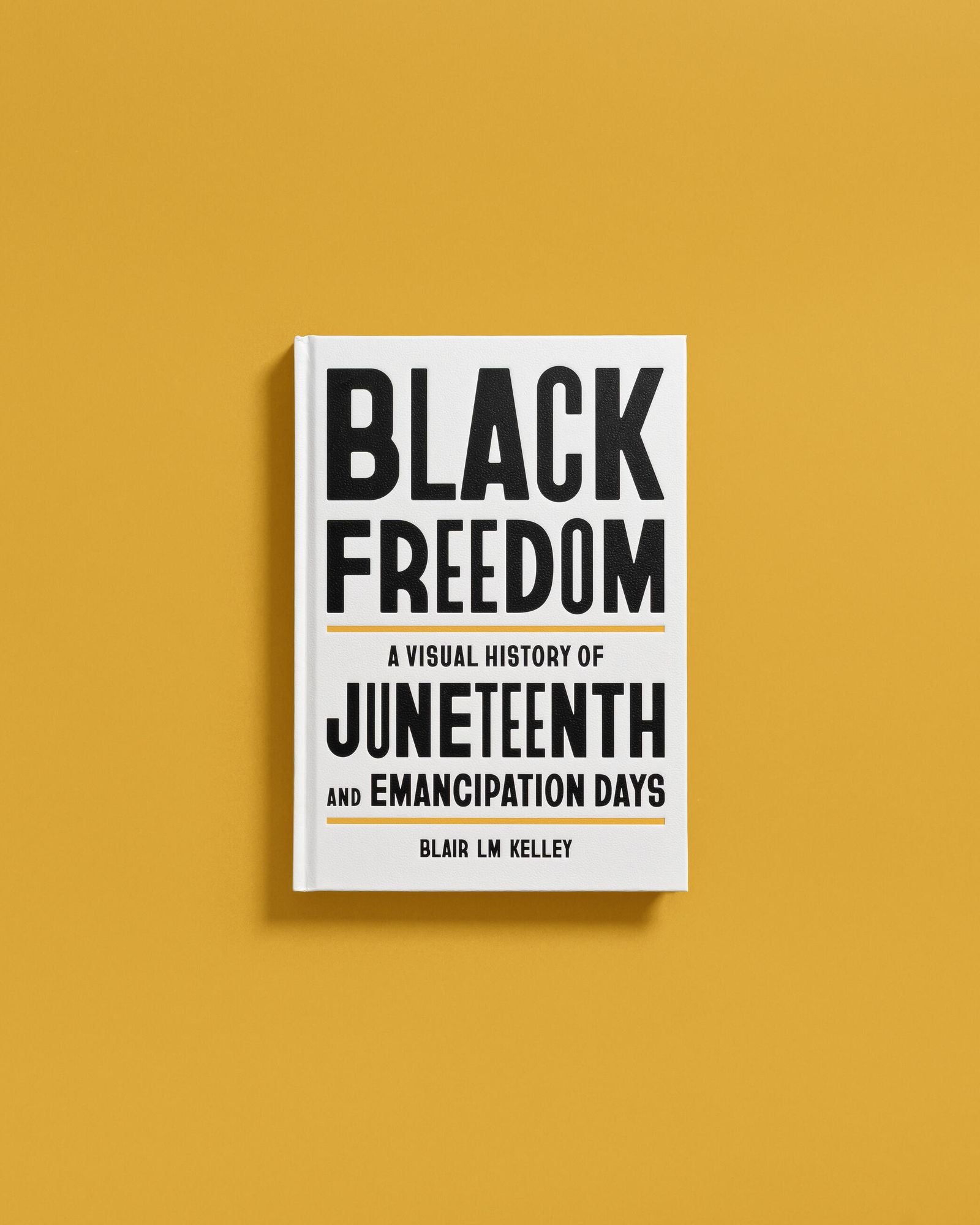 Black Freedom: A Visual History of Juneteenth and Emancipation Days
