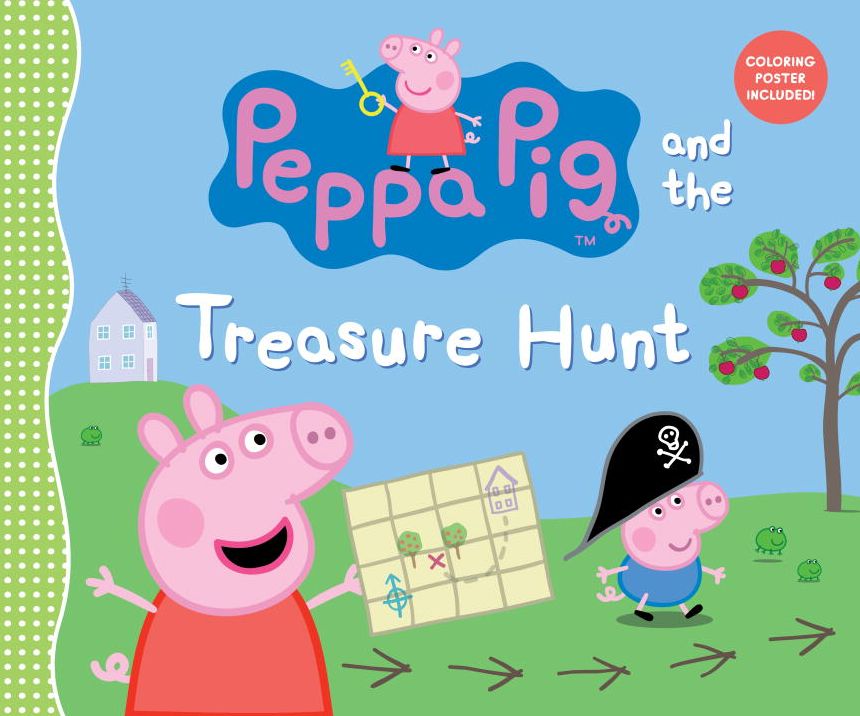 Peppa Pig and the Treasure Hunt: (A Pirate Pretend Play Adventure Full of Clues, Laughter, and Team Fun - for Toddlers, Preschoolers, and Kids Ages 2-5)