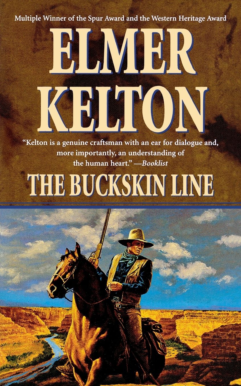 The Buckskin Line: A Novel of the Texas Rangers