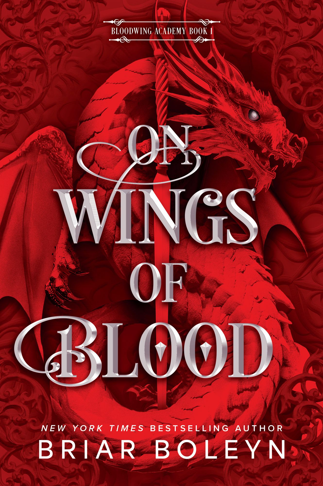 On Wings of Blood (Deluxe Limited Edition) (Bloodwing Academy #1)