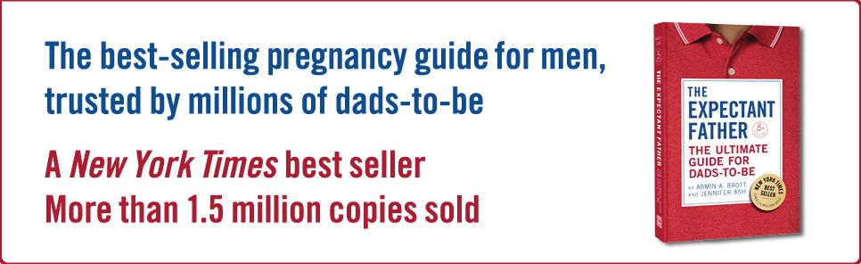 The Expectant Father: The Ultimate Guide for Dads-to-Be