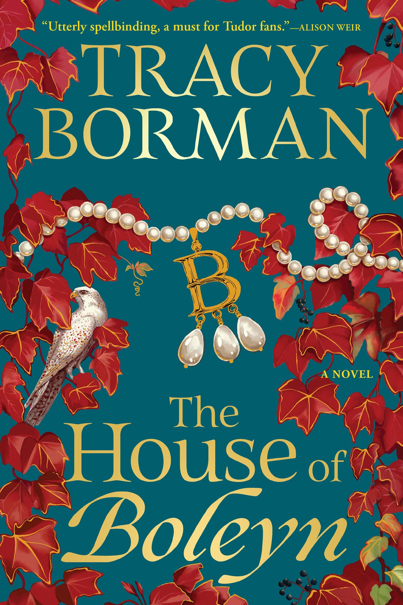 The House of Boleyn: A Novel