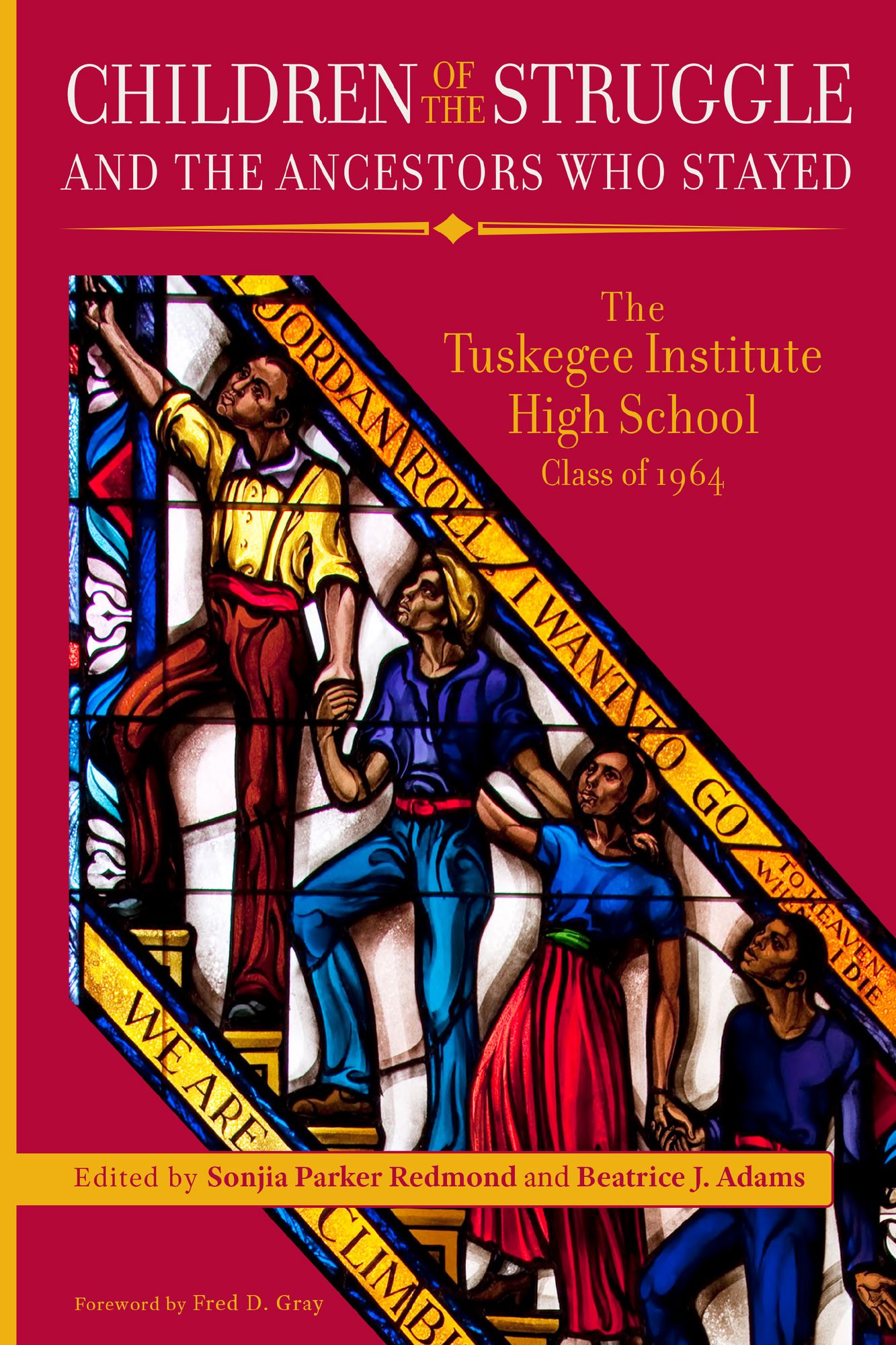 Children of the Struggle and the Ancestors Who Stayed: The Tuskegee Institute High School Class of 1964