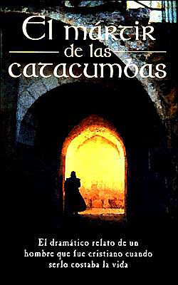 El mártir de las catacumbas