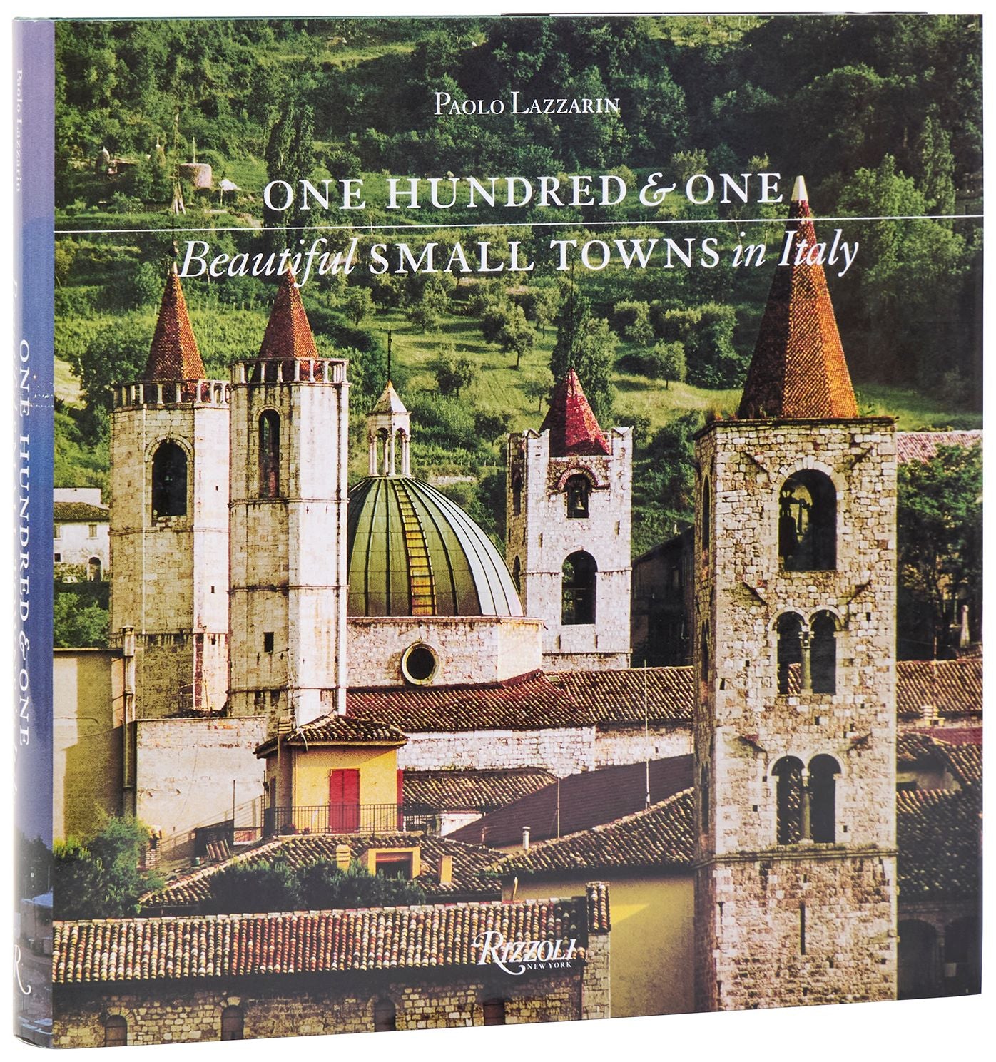 One Hundred and One Beautiful Small Towns in Italy