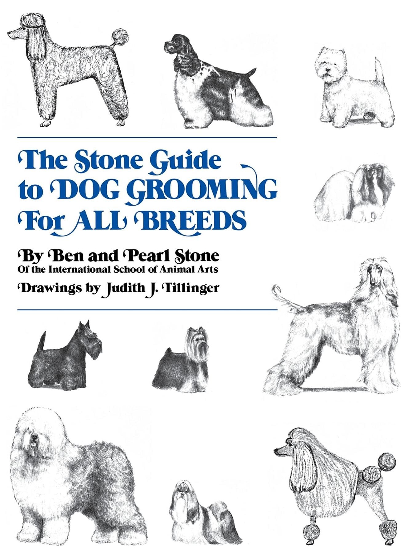 The Stone Guide to Dog Grooming for All Breeds