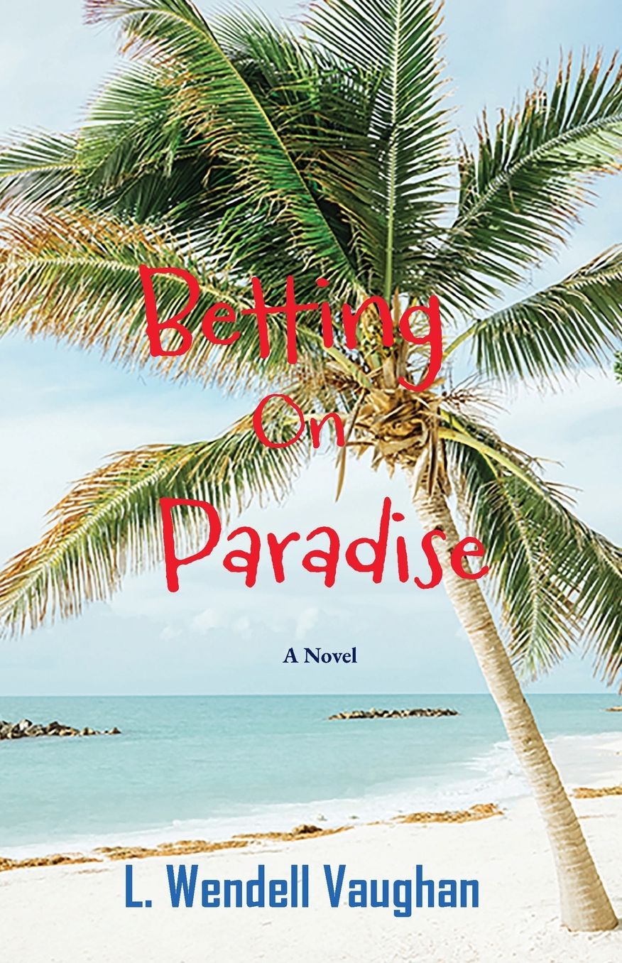 Betting on Paradise