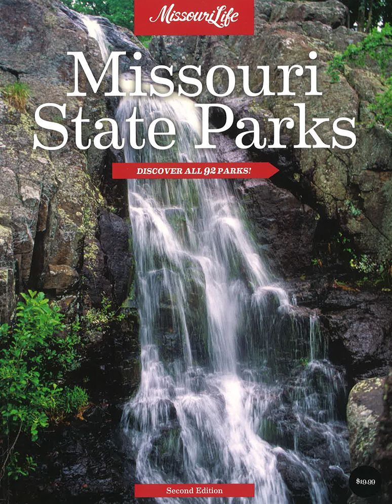 Missouri State Parks: Discover All 92 Parks, Second Edition